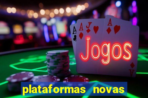 plataformas novas que est o pagando